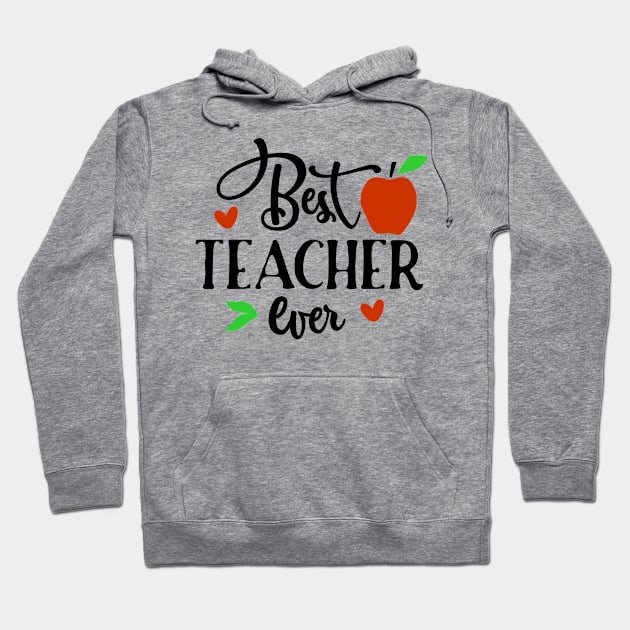 Best teacher ever Hoodie by dress-me-up